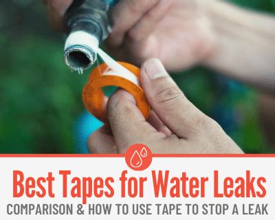 water leak tape|Best Tapes to Stop Water Leaks & Leaky Pipes